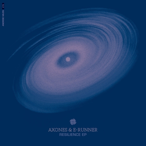 Axones, E-Runner - Resilience EP [ANDROID279]